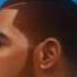 Drake Worst Behavior Explicit NWTS HIGH QUALITY