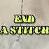 Tie Off Your Hand Stitch Sewing Sewinghacks Sewingtips Slowfashion Tutorial Upcycling Diy