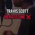 Travis Scott With And Without Autotune Rap Autotune Travisscott