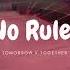 No Rules By Tomorrow X Together Txt But You Re In An Empty Arena Use Earphones