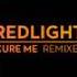 Redlight Cure Me DJ Die Remix