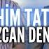 İBRAHİM TATLISES ÖZCAN DENİZ Yürü Anca Gidersin 2025