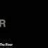 The River Hunter Metts