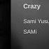 Sami Yusuf Crazy
