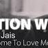 Mike D Jais Don T Come To Love Me