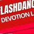 FlashDancers Devotion Lady Extended Mix