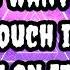 Kidi Ft Tyga Touch It Remix Official Lyrics Video