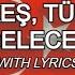 Türkeş Türkeş Gelecek Turkish Song WITH LYRICS