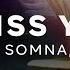 SABAI Somna RUNN I Miss You Official Lyric Video