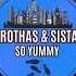 Brothas Sistas So Yummy Extended Mix