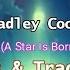 Lady Gaga Bradley Cooper Shallow Lyrics Traduction