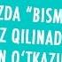 Namozda Bismilloh Talaffuz Qilinadimi Yoki Qalbdan O Tkaziladimi
