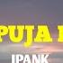 KARAOKE KU PUJA PUJA IPANK