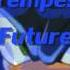 Tidal Tempest Bad Future