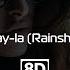 Besso Lay La Rainshow Remix 8D Audio