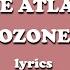 Ozone Chase Atlantic Lyrics