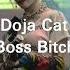 Doja Cat Boss Bitch Slowed