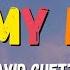 David Guetta Say My Name Lyrics Ft Bebe Rexha J Balvin