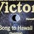 Helen Louise Frank Ferera Song To Hawaii
