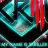 Skrillex My Name Is Skrillex Skrillex Remix Bonus Track