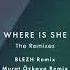 CruZ Where Is She The Remixes