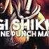 Seigi Shikkou One Punch Man Slowed Reverb