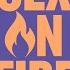 Sex On Fire