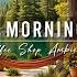 Morning Cafe Jazz Music Smooth Jazz Background Music In Fresh Lakeside Ambience To Start A New Day