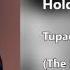 Tupac Hold On Be Strong Remix
