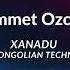 Ummet Ozcan Xanadu Mongolian Techno