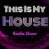 This Is My House Radio Show 22 09 2021 By Johnny Stayer