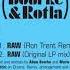 AD Bourke ROTLA Raiders Of The Lost Arp RAW Ron Trent Remix