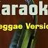 Karaoke MUGHROM Versi Reggae