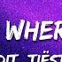 Clean Bandit Tiësto Leony Tell Me Where U Go Lyrics