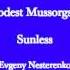 Mussorgsky Sunless