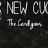 The Cardigans Your New Cuckoo Lyrics