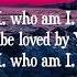 NEEDTOBREATHE Who Am I With Lyrics 2020
