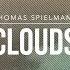 Thomas Spielmann Clouds Lyric Video