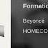 Formation Homecoming Live Beyoncé