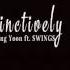 Vietsub Kara Instinctively Kang Seung Yoon Ft SWINGS 본능적으로