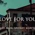 My Love For You Mier Remix