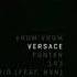 Элджей Versace без мата 2 0