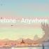 Vicetone Anywhere I Go Lyrics