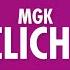Mgk Cliché Lyrics 432Hz