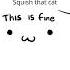 Squish That Cat
