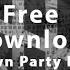 Downtown Party Network Ft Egle Sirvydyte Space Me Out 2014 Version