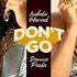 Isabela Merced Danna Paola Don T Go Audio