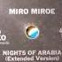 Miro Miroe Nights Of Arabia Extended Version