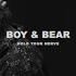 Boy Bear Hold Your Nerve