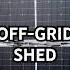 Off Grid Solar Shed Setup Shorts Solarpanel Offgrid Batterybackup Lithiumbattery Renogy Diy